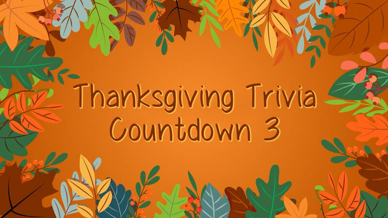 Thanksgiving Trivia Countdown 3